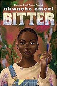 The cover of Bitter, by Akwaeke Emezi.  There is a young woman of African decent with close-cropped hair and elegant eyebrows. She has dark mauve lipstain and has a silver lip piercing on the lower left. She is dressed in striped Liberty-type overalls with a paint-bespattered pale yellow sweatshirt underneath. In her left hand she holds a purple paintbrush tipped in gold paint, raised up, pointing out of the top of the image. The backdrop she stands in front of is colored in bright swaths of paint - dark green and light, splotches of white and bright pink.